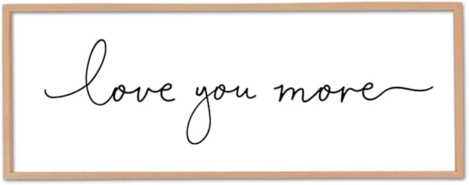 Love You More Sign Wall Decor Art 40"X15" Master Bedroom Guest Room Above Over Bed for Home Couple Rustic Large Wood Framed Wall Hanging (Wood)