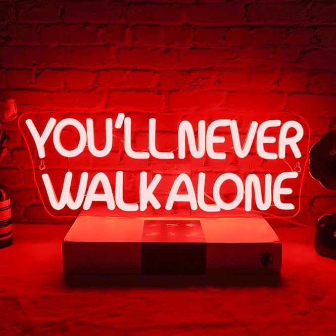 WLHOPE You'll Never Walk Alone Neon Signs for Wall Decor Adjustable Red LED Lights Decorations for Art Room Bedroom Birthday Party Men Cave, Best Gift for Friends Boys and Girls