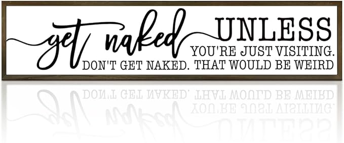 Humorous Decor for Bathroom, Get Naked Unless You're Just Visiting Sign, Funny Bathroom Box Sign, Rustic Wood Framed Signs, Modern Farmhouse Home Decoration, Restroom Decor 14.9 * 3.3 * 0.9 inches