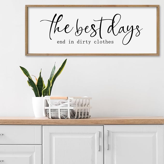 SRSZHIYUE The Best Days End In Dirtiest Clothes Sign Wall Decor Art 40"×15" for Laundry Room Large Wood Framed Wall Hanging (Wood)