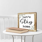 Rustic Wooden “Let’s Stay Home” Sign – Wooden Plaques Sign Table Decor, Shelf or Desk Decor, Farmhouse Living Room and Family Room Decoration, Cozy Home Accent and Housewarming Gift