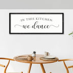 ZZJJHYWGQ In This Kitchen We Dance Sign Wall Decor 32"×12" Farmhouse Funny Kitchen dining room Signs Horizontal Wooden Framed hanging Art (Black)