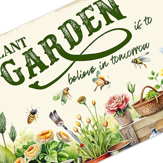 Vintage Garden Metal Sign Funny Gardening Decor Outside Yard Sign Gifts For Women Plant Lover To Plant A Garden Is To Believe In Tomorrow Signs For Home Gardeners Country Rustic Garage Farmhouse Fence Wall Decorations 8x12 Inch