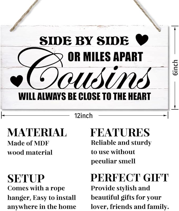 Side By Side Or Miles Apart Cousins Will Always Be Close To The Heart Decor Sign, Printed Wood Wall Art Sign, Cousins Wood Sign Wall Decor, Hanging Wood Sign Home Decorative, Gifts for Cousins 12x6 in