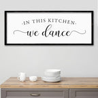 ZZJJHYWGQ In This Kitchen We Dance Sign Wall Decor 32"×12" Farmhouse Funny Kitchen dining room Signs Horizontal Wooden Framed hanging Art (Black)