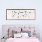 I Have Found The One Whom My Soul Loves Sign Wall Art Decor 32"x12" Modren Master Bedroom Above Bed Wood Framed Song of Solomon 3:4 Large Living Room Bible Verse Wall Hanging (Wood)