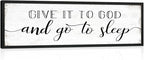 Give It to God and Go to Sleep Sign: Farmhouse Bedroom Wall Decor Above Bed Rustic Country Master Bedroom Framed Hanging Decor Country Plaque 12" x 40"