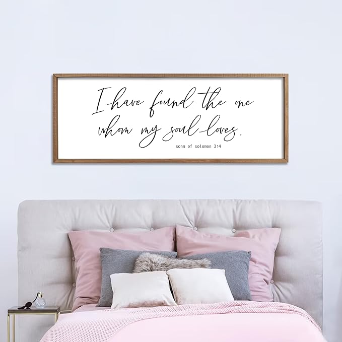 I Have Found The One Whom My Soul Loves Sign Wall Art Decor 40"x15" Modren Master Bedroom Above Bed Wood Framed Song of Solomon 3:4 Large Living Room Bible Verse Wall Hanging (Wood)