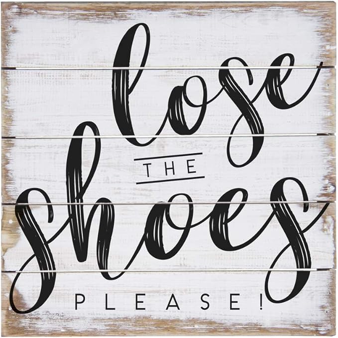 Simply Said, INC Perfect Pallets Petites No Shoes Sign - Lose The Shoes Please - 8 x 8 inch Wood Sign - Kindly Remove Your Shoes Sign - Made in USA - PET18388