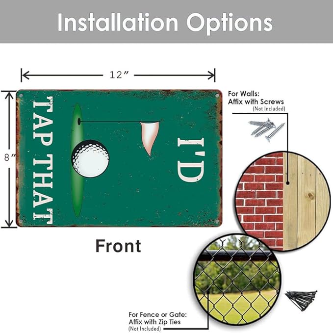 I'd Tap That Signs Funny Metal Tin Sign - Man Cave Decor, Golf Accessory, Sports Bar Wall Art - 8 x 12 Inch