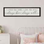 ZZJJHYWGQ Couples Love Quotes Wall Decor Always Have Always Will Sign 32"×8" I Loved You Then Love Theme Romantic Plaque Master Bedroom Above Over Bed Romantic Wood Framed Wall Art (Black)