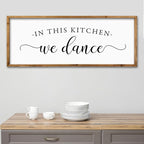 ZZJJHYWGQ In This Kitchen We Dance Sign Wall Decor 32"×12" Farmhouse Funny Kitchen dining room Signs Horizontal Wooden Framed hanging Art (Wood)