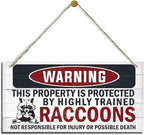 Funny Warning Signs, The Property is Protected By Highly Trained Raccoons Sign, Decorative Wood Hanging Wood Plaque, Raccoon Wall Decor, Backyard Decor, Home Garden Decor for Indoor Outdoor Use