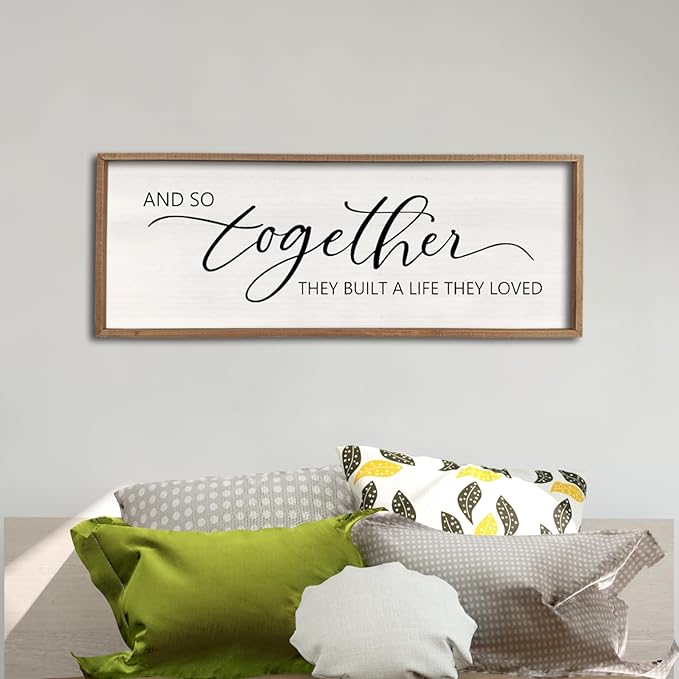 And So Together They Built A Life They Loved Framed Wood Farmhouse Sign - 32'X12' Master Bedroom Above Bed Wall Art for Love Sign Decor