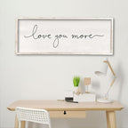 Love You More Sign 40''×15'' Master Bedroom Above Over Bed Wall Decor Modern Farmhouse Large Vintage Wood Framed Hanging Over Bed Bedside Wall Art (White)