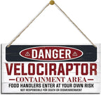 Warning Velociraptor Containment Area Sign, Danger Dinosaur Park Decor, Decorative Hanging Wood Plaque, Farmhouse Indoor Outdoor Decor, Door Gate Hanger, Novelty Sign