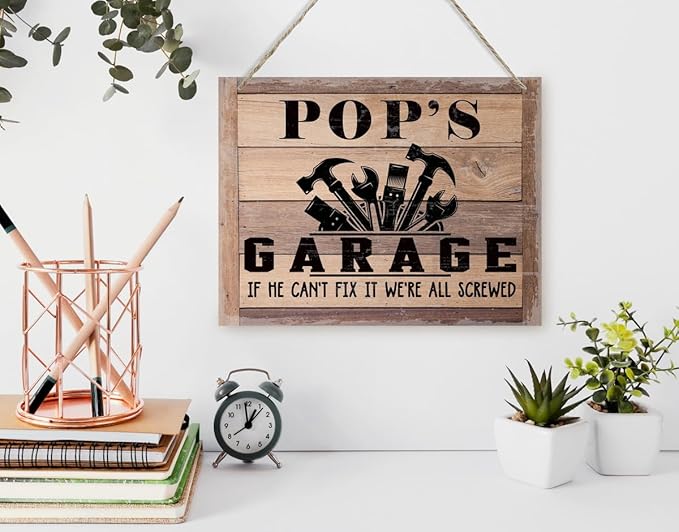 Rustic Sign, Father's Day Gift, Dad's Gift, Grandpa's Gift, Decor Hanging Wood Signs, Printed Wood Wall Art Sign, Pop's Garage, If He Can't Fix It We're All Screwed, Vintage Sign Gift for Grandpa