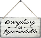 Everything is Figureoutable Decor Sign, Printed Wood Wall Art Sign, Funny Home Signs Decor, Hanging Wood Sign Home Decorative, Rustic Farmhouse Inspirational Wood Sign Decor Wall Art 12x6 in