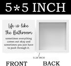 Life Is Like The Bathroom - Black and White Bathroom Decor Sign, Funny Wooden Box for Home Farmhouse Living Room Table Shelves