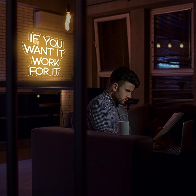 WLHOPE If You Want It Work For It Neon Sign Adjustable Brightness Led Sign,Neon Signs for Wall Decor,Connectivity Via USB Licked Neon Light for Bedroom Home Bar Club Hotel Party Decor