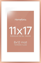 Homeforia 11x17 Picture Frame Rose Gold, High End Metal 11x17 Poster Frames with Mat 8x12 Photo, 11 x 17 Rose Gold Frames Matted to 8 by 12 Print, 17x11 Thin Frames, Tempered Glass, Wall Kit, Set of 1