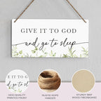 Christian Decor Give It to God And Go To Sleep Sign Rustic Bible Verse Sign Scripture Printed Wood Sign Wall Art Religious Gifts Faith Based Gifts