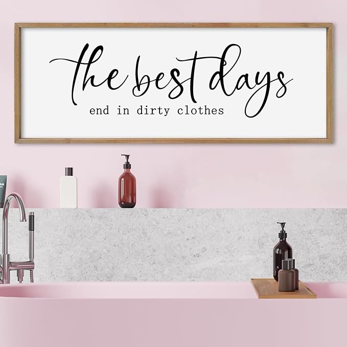 SRSZHIYUE The Best Days End In Dirtiest Clothes Sign Wall Decor Art 32"×12" for Laundry Room Large Wood Framed Wall Hanging (Wood)