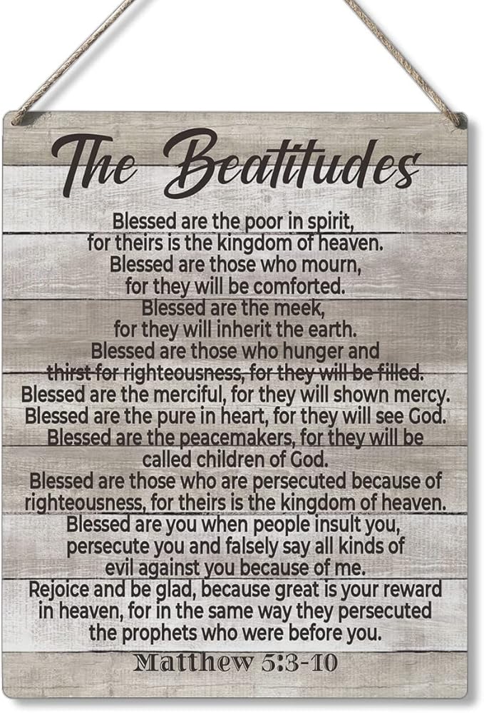 Inspirational Bible Gift Signs the Beatitudes Blessed are the Poor in Spirit for Theirs is the Kingdom of Heaven Wooden Hanging Sign Religious Scripture Art Wall Home Decoration 10 x 8 Inches