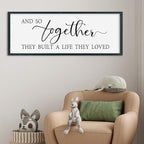 SRSZHIYUE And So Together They Built A Life They Loved Above Bed Sign Wall Decor Art 32"×12" for Master Bedroom Over Bed Large Wood Framed Wall Hanging (Black)