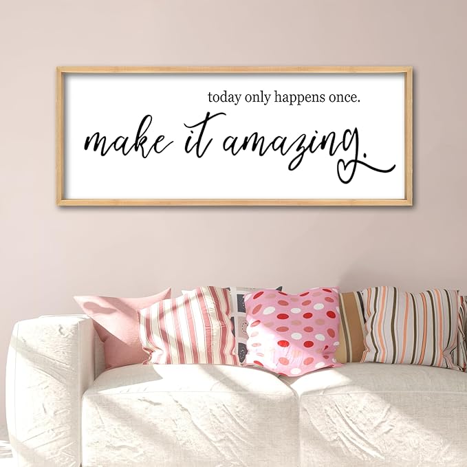 Inspirational Wall Art Today Only Happens Once Make It Amazing Sign 40"×15" Motivational Quote Farmhouse Positive Decor for Home Office Living Room Large Wood Framed Hanging (Wood)