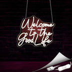 Welcome To The Good Life Neon Sign, Neon Signs for Wall Decor Neon Warm White LED Signs Room Neon Light Up Signs Home Decor for Bedroom Club Party Bar Shop USB Operated