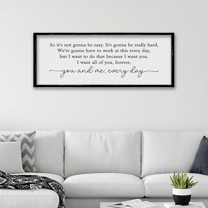 ZZJJHYWGQ Romantic Movie Quote Sign So It's Not Gonna Be Easy Home Wall Decor Art 32"×12" You and Me Everyday Love Family Sign For Master Bedroom Above Bed (Black)