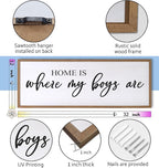 Home is Where My Boys are Sign Framed Wall Art, 32''×12'' Rustic Horizontal My Son Plaque with Natural Frame for Baby Kid Boy Son Teen Toddlers Room, Horizontal Mom of Boys Gifts Nursery Decor