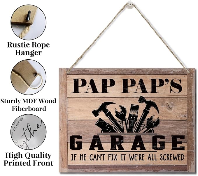 Rustic Sign, Father's Day Gift, Dad's Gift, Grandpa's Gift, Decor Hanging Wood Signs, Printed Wood Wall Art Sign, Pap Pap's Garage, If He Can't Fix It We're All Screwed, Vintage Sign Gift for Grandpa