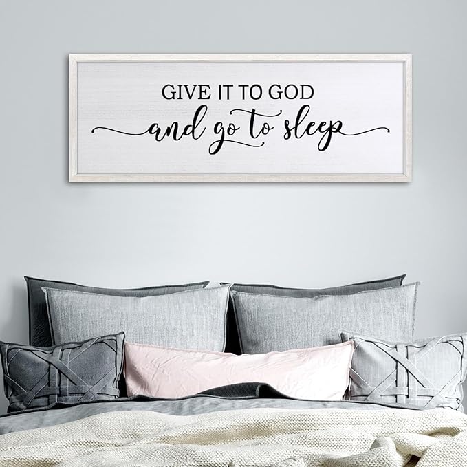 FZZHYQCHY Give It To God And Go To Sleep Above Bed Wall Decor Art 24"X10" Master Bedroom Over Bed Wall Wood Framed Sign (White)