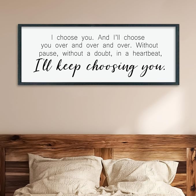 LuZhiQiang I'll Keep Choosing You Wall Decor 40"×15" for Master Bedroom Above Bed Sign I Choose You Large Wood Framed Wall Hanging Art (Black)