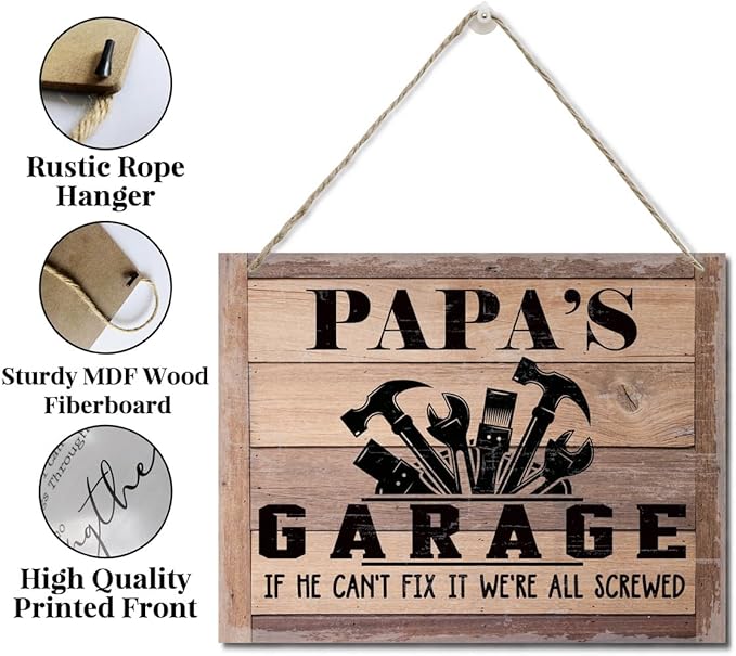 Rustic Sign, Father's Day Gift, Dad's Gift, Grandpa's Gift, Decor Hanging Wood Signs, Printed Wood Wall Art Sign, Papa's Garage, If He Can't Fix It We're All Screwed, Vintage Sign Gift for Grandpa
