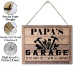 Rustic Sign, Father's Day Gift, Dad's Gift, Grandpa's Gift, Decor Hanging Wood Signs, Printed Wood Wall Art Sign, Papa's Garage, If He Can't Fix It We're All Screwed, Vintage Sign Gift for Grandpa