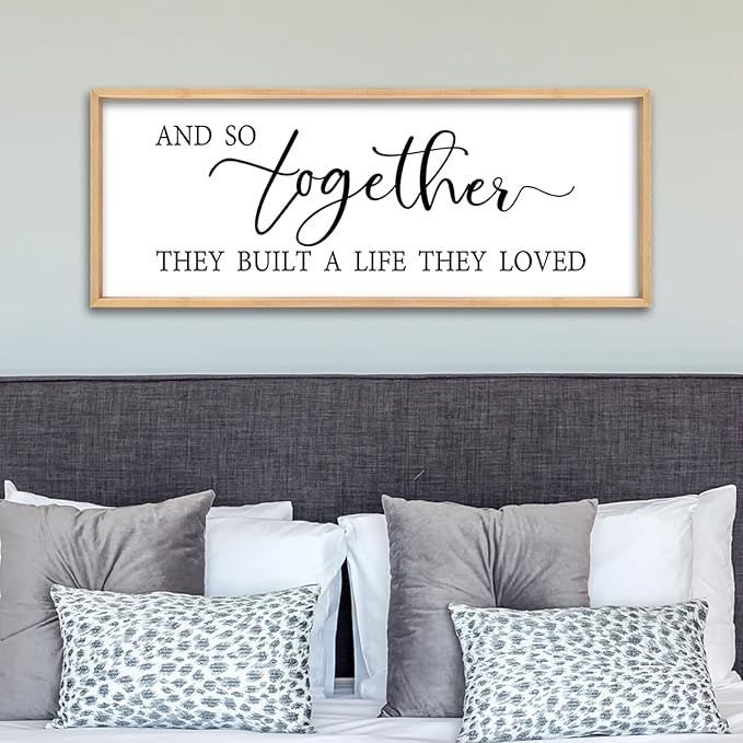 And So Together They Built A Life They Loved Wall Decor 32"X12" Inspirational Family Quote Sign for Bedroom Master Bedroom Above Bed Couple Large Wood Framed Art Wall Hanging (Wood)