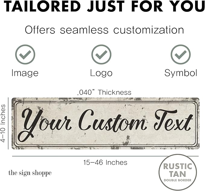Rustic Custom Metal Sign - Custom Sign for Indoor or Outdoor Use (Rustic Tan Double Border, 15 inches x 4 inches)