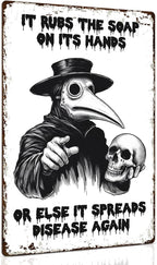 ALKB Halloween Bathroom Decor 8 x 12 Inch - Goth Plague Doctor Metal Tin Sign,Gothic Lovers Gifts,IT RUBS THE SOAP ON ITS HANDS