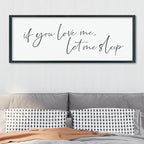 LuZhiQiang If You Love Me Let Me Sleep Wall Decor Art 40"×15" Bedroom Above Bed Sign Large Wood Framed Wall Hanging (Black)