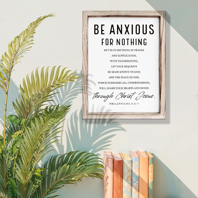 Christian Wooden Wall Signs, Farmhouse Home Decor, Christian Hanging Decor, Living Room Decors, Framed Wall Plaque Sign 15 * 11.5 inches, Be Anxious for Nothing Sign
