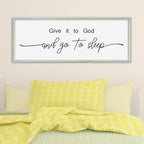 SRSZHIYUE Give It To God And Go to Sleep Sign Wall Decor 32"×12" for Master Bedroom Above Bed Guest Room Over Art Decoration (White)