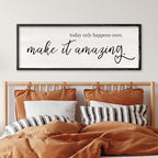 Today Only Happens Once Make It Amazing Wall Art Decor 32x12 Inch Large Inspirational Quote Sign Rustic Living Room Vintage Wood Frame Office Motivational Home Wall Hanging (Black)