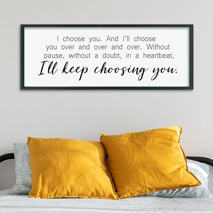 LuZhiQiang I'll Keep Choosing You Wall Decor 40"×15" for Master Bedroom Above Bed Sign I Choose You Large Wood Framed Wall Hanging Art (Black)