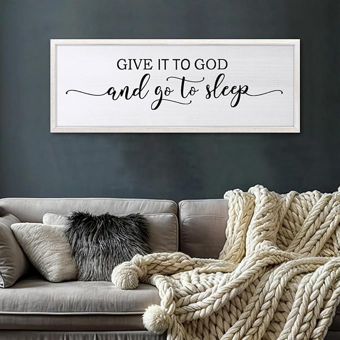 FZZHYQCHY Give It To God And Go To Sleep Above Bed Wall Decor Art 24"X10" Master Bedroom Over Bed Wall Wood Framed Sign (White)
