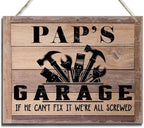 Rustic Sign, Father's Day Gift, Dad's Gift, Grandpa's Gift, Decor Hanging Wood Signs, Printed Wood Wall Art Sign, Pap's Garage, If He Can't Fix It We're All Screwed, Vintage Sign Gift for Grandpa