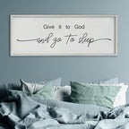 SRSZHIYUE Give It To God And Go to Sleep Sign 40"×15" for Master Bedroom Above Bed Wall Decor Large Farmhouse Guest Room Over Art Decoration (White)