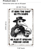 ALKB Halloween Bathroom Decor 8 x 12 Inch - Goth Plague Doctor Metal Tin Sign,Gothic Lovers Gifts,IT RUBS THE SOAP ON ITS HANDS
